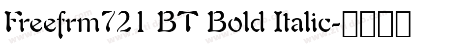 Freefrm721 BT Bold Italic字体转换